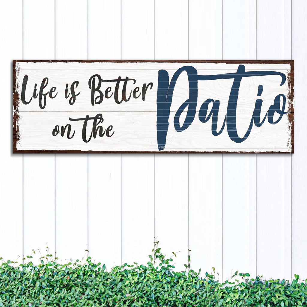 Life Is Better On The Patio Canvas Sign - view 2